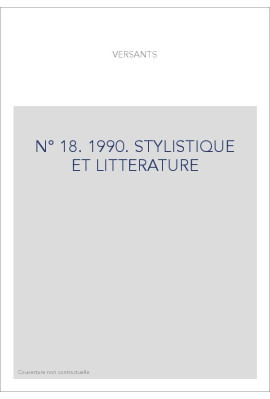 VERSANTS 18 1990 STYLISTIQUE ET LITTERAT