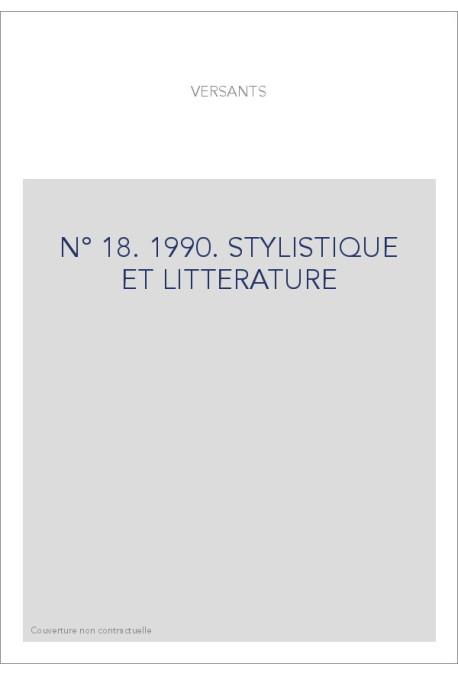 VERSANTS 18 1990 STYLISTIQUE ET LITTERAT