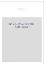 LITTERATURES ROMANES EN SUISSE. NOUVELLE SERIE. N° 22: NOTRE AMERIQUE.