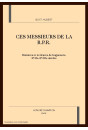 CES MESSIEURS DE LA R.P.R.