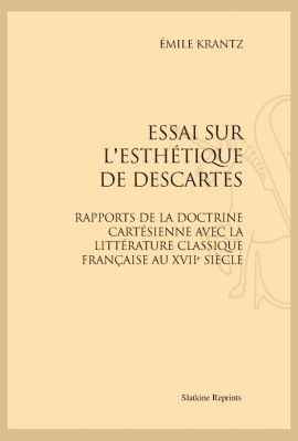 ESSAI SUR L'ESTHETIQUE DE DESCARTES