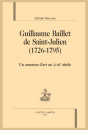 GUILLAUME BAILLET DE SAINT-JULIEN  (1726-1795)  UN AMATEUR D'ART AU XVIIIE SIÈCLE
