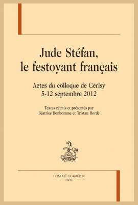 JUDE STÉFAN, LE FESTOYANT FRANÇAIS