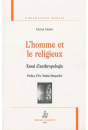 L'HOMME ET LE RELIGIEUX  ESSAI D'ANTHROPOLOGIE