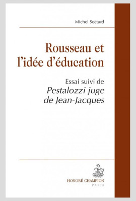 ROUSSEAU ET L'IDEE D'EDUCATION