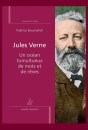 JULES VERNE UN OCÉAN TUMULTUEUX DE MOTS ET DE RÊVES