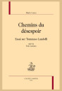 CHEMINS DU DESESPOIR