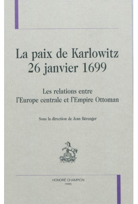 LA PAIX DE KARLOWITZ  26 JANVIER 1699