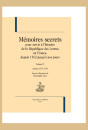 MEMOIRES SECRETS (DITS DE BACHAUMONT) POUR SERVIR A L'HISTOIRE DE LA REPUBLIQUE DES LETTRES EN FRANCE