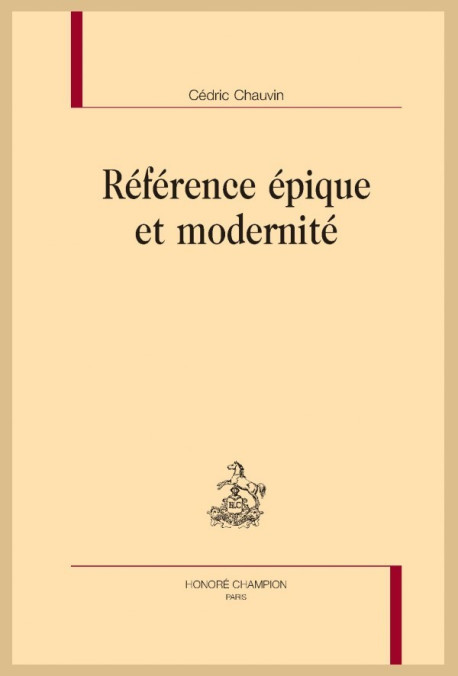 RÉFÉRENCE ÉPIQUE ET MODERNITÉ