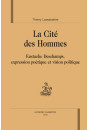 LA CITE DES HOMMES   EUSTACHE DESCHAMPS, EXPRESSION POÉTIQUE ET VISION POLITIQUE