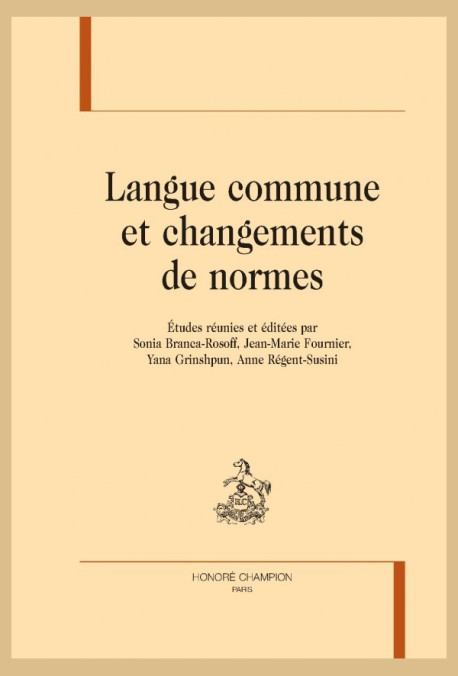 LANGUE COMMUNE ET CHANGEMENTS DE NORMES
