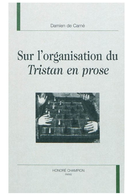 SUR L'ORGANISATION DU TRISTAN EN PROSE