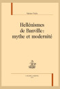 HELLENISMES DE BANVILLE : MYTHE ET MODERNITE