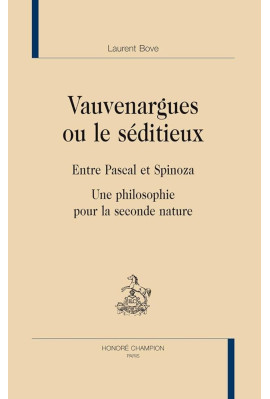 VAUVENARGUES OU LE SÉDITIEUX