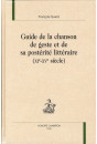 GUIDE DE LA CHANSON DE GESTE ET DE SA POSTÉRITÉ LITTÉRAIRE (XI-XV SIÈCLE)