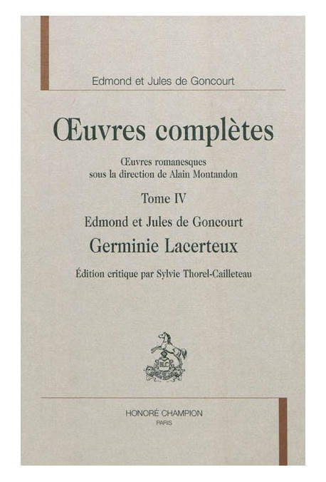 OEUVRES COMPLETES. OEUVRES ROMANESQUES. TOME 4. GERMINIE LACERTEUX