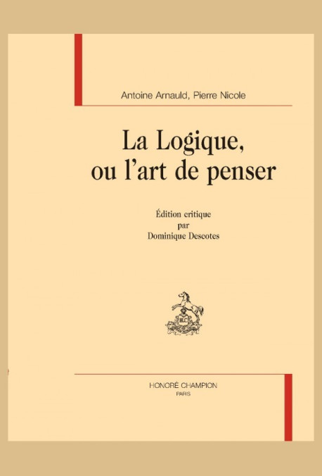 LA LOGIQUE, OU L'ART DE PENSER