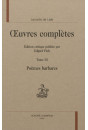 OEUVRES COMPLETES. TOME III. POÈMES BARBARES