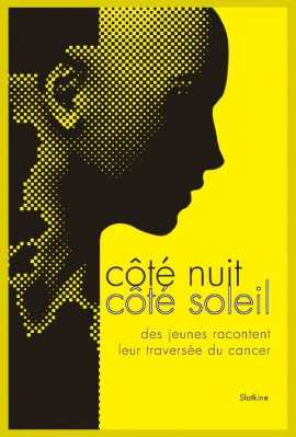 CÔTÉ NUIT, CÔTÉ SOLEIL