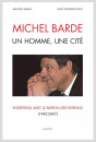 MICHEL BARDE. UN HOMME, UNE CITE