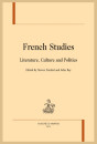 FRENCH STUDIES. LITERATURE, CULTURE, AND POLITICS