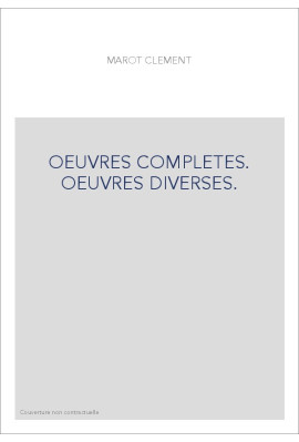 OEUVRES COMPLETES. OEUVRES DIVERSES.
