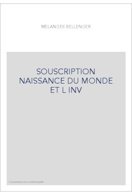 SOUSCRIPTION NAISSANCE DU MONDE ET L INV