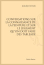 CONVERSATIONS SUR LA CONNAISSANCE DE LA PEINTURE ET SUR LE JUGEMENT QU'ON DOIT FAIRE DES TABLEAUX