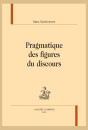 PRAGMATIQUE DES FIGURES DU DISCOURS