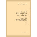 LE LIVRE DES MÉTIERS (XIII SIÈCLE)