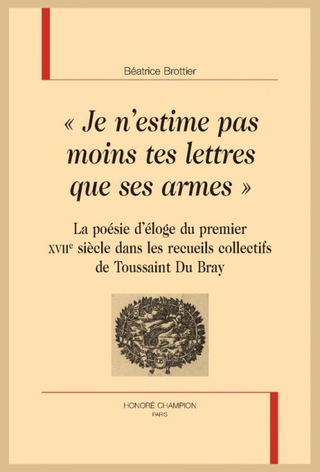 "JE N ESTIME PAS MOINS TES LETTRES QUE SES ARMES"