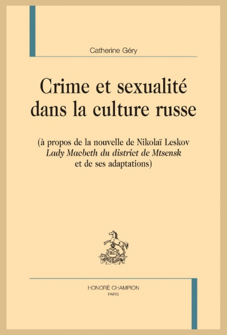 CRIME ET SEXUALITÉ DANS LA CULTURE RUSSE