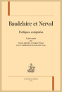 BAUDELAIRE ET NERVAL. POÉTIQUES COMPARÉES