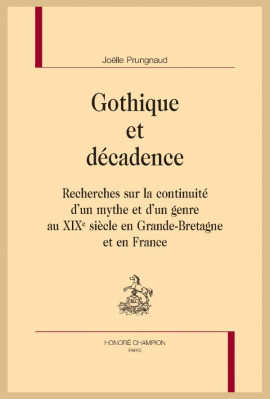 GOTHIQUE ET DECADENCE