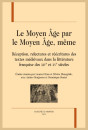 LE MOYEN ÂGE PAR LE MOYEN ÂGE, MÊME