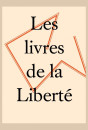 LES LIVRES DE LA LIBERTÉ