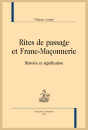 RITES DE PASSAGE ET FRANC-MAÇONNERIE