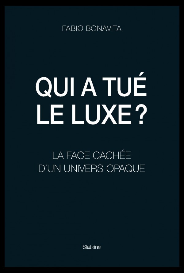 QUI A TUÉ LE LUXE?