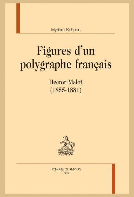 FIGURES D'UN POLYGRAPHE FRANÇAIS