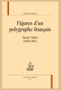 FIGURES D'UN POLYGRAPHE FRANÇAIS