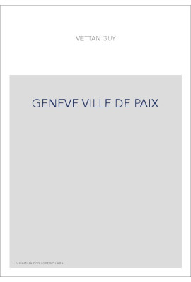 GENEVE VILLE DE PAIX