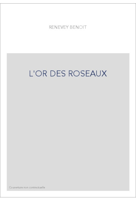 L'OR DES ROSEAUX