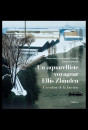 UN AQUARELLISTE VOYAGEUR ELLIS ZBINDEN