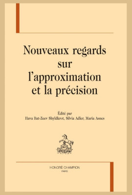 NOUVEAUX REGARDS SUR L'APPROXIMATION ET LA PRÉCISION