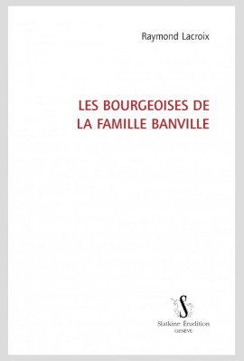 LES BOURGEOISES DE LA FAMILLE DE BANVILLE