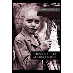 ROUSSEAU ET LA GUERRE FROIDE