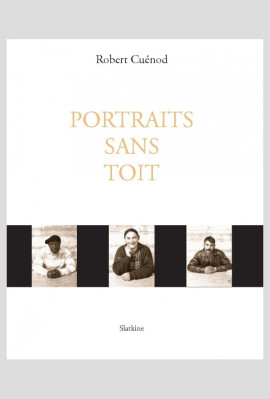 PORTRAITS SANS TOIT