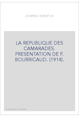 LA REPUBLIQUE DES CAMARADES.