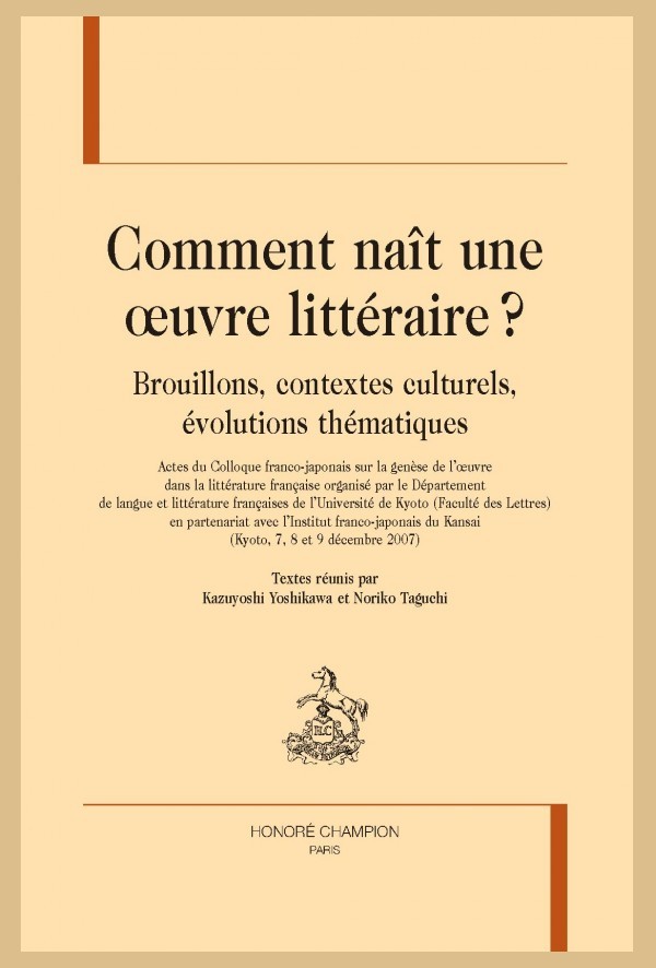 COMMENT NAÎT UNE OEUVRE LITTÉRAIRE